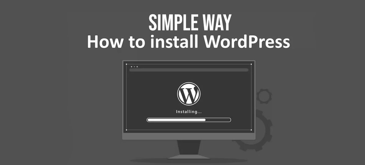 How to Install WordPress on Your Site (Beginner’s Guide)