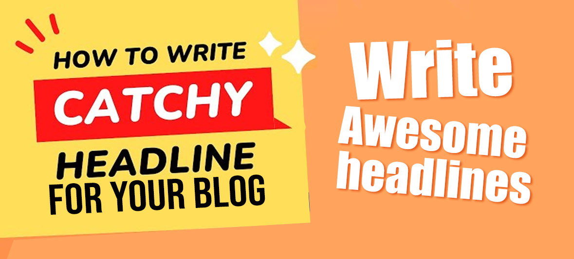 How to Write Catchy Headlines for Your Blog